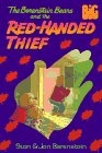 The Berenstain Bears and the Red-Handed Thief (Big Chapter Books(TM))