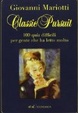 Cover of Classic pursuit. 100 quiz difficili per gente che ha letto molto