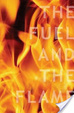 Cover of The Fuel and the Flame