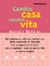 Cover of Cambio casa cambio vita