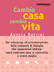 Cover of Cambio casa cambio vita