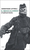 Il secco e l'umido Una breve incursione in territorio fascista
