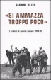 Cover of «Si ammazza troppo poco»