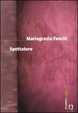 Cover of Spettatore