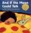 Cover of "And If the Moon Could Talk"