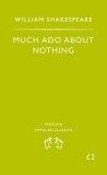 Much ADO about Nothing (Penguin Popular Classics)