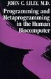 Cover of Programming and Metaprogramming in the Human Biocomputer