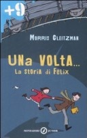 More about Una volta... La storia di Felix