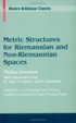 Cover of Metric Structures for Riemannian and Non-Riemannian Spaces