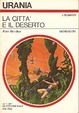 Cover of La città e il deserto
