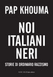 Cover of Noi italiani neri