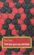 Cover of Siete días para una eternidad