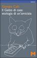 Cover of Il gatto di casa: etologia di un'amicizia