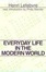 Cover of "Everyday Life in the Modern World"