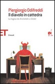 Il diavolo in cattedra La logica da Aristotele a Gödel
