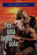 Cover of Per una notte sola