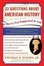 Cover of "33 Questions About American History You're Not Supposed to Ask"