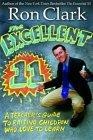 The Excellent 11 : Qualities Teachers and Parents Use to Motivate, Inspire, and Educate Children