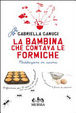 Cover of La bambina che contava le formiche. Meditazioni in cucina