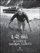 Cover of A 40 anni