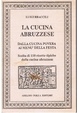 Cover of La cucina abruzzese