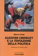 Cover of Aleister Crowley e la tentazione della politica