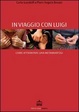 Cover of In viaggio con Luigi