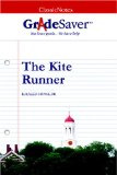 GradeSaver (TM) ClassicNotes The Kite Runner : Study Guide