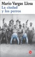 Cover of La Ciudad y Los Perros