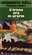 Cover of Il treno era in orario - Il pane dei verdi anni