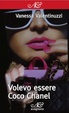 Cover of Volevo essere Coco Chanel