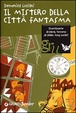 Cover of Il mistero della città fantasma