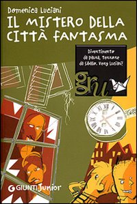 Image of Il mistero della città fantasma