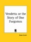 Cover of Vendetta or the Story of One Forgotten