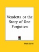 Cover of Vendetta or the Story of One Forgotten