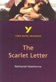 York Notes on Nathaniel Hawthorne's "Scarlet Letter" (York Notes Advanced)