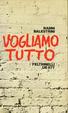 Cover of Vogliamo tutto