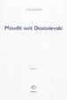 Cover of Maudit soit Dostoeïsvski