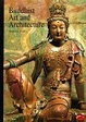 Cover of Buddhist Art and Architecture