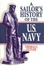 Cover of "A Sailor's History of the U.S. Navy"