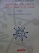 Cover of Dal testo alla storia dalla storia al testo volume 1