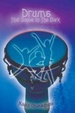 Cover of Drums That Dance In The Dark