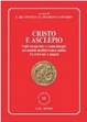 Cover of Cristo e Asclepio. Culti terapeutici e taumaturgici nel mondo Mediterraneo antico fra cristiani e pagani