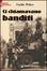 Cover of Ci chiamavano banditi