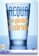 Cover of Acqua con giustizia e Sobrietà