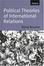 Cover of "Political Theories of International Relations"