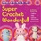 Cover of 'Mr. Funky's Super Crochet Wonderful'