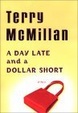 Cover of A Day Late and a Dollar Short