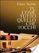 Cover of Tu come tutto quello che tocchi