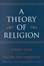 Cover of A Theory of Religion